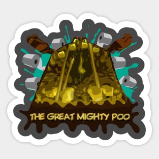The Great Mighty Poo Sticker